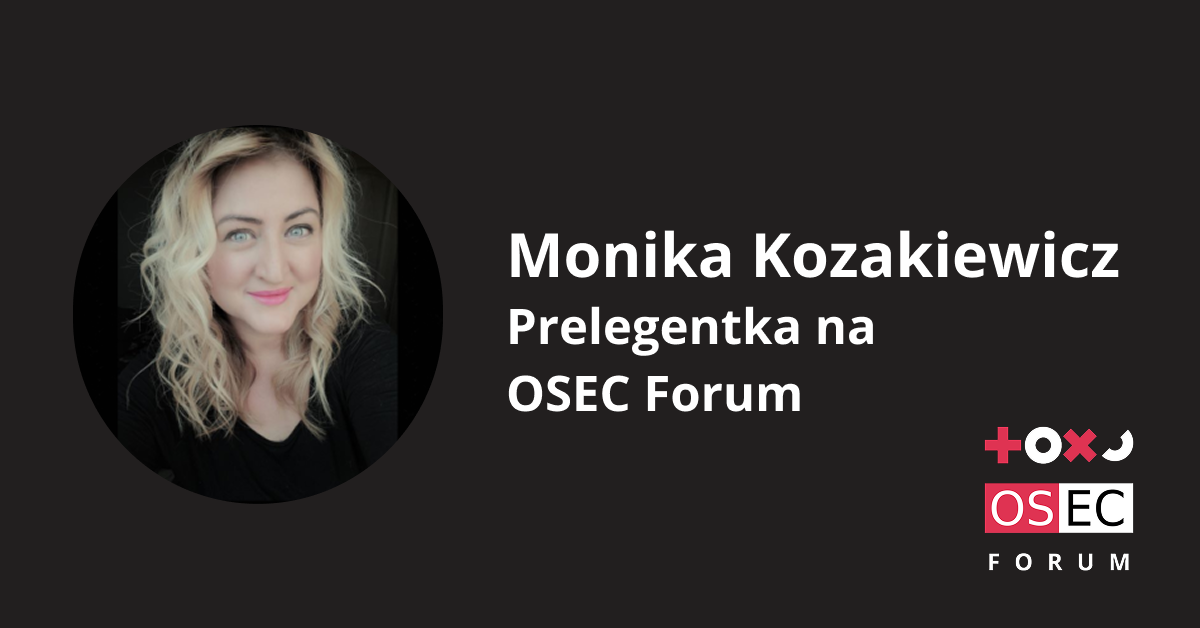 Monika Kozakiewicz – poznaj nową prelegentke oraz przedstawiany przez nią temat!