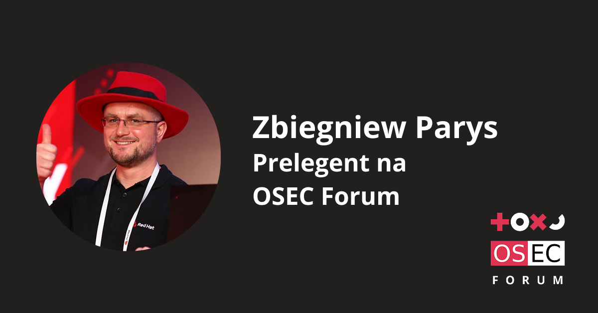 Zbigniew Parys – poznaj nowego prelegenta oraz przedstawiany przez niego temat!