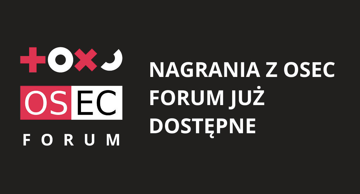 Nagrania z OSEC Forum 2026 już dostępne!